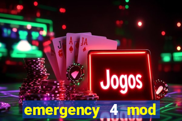 emergency 4 mod bahia download